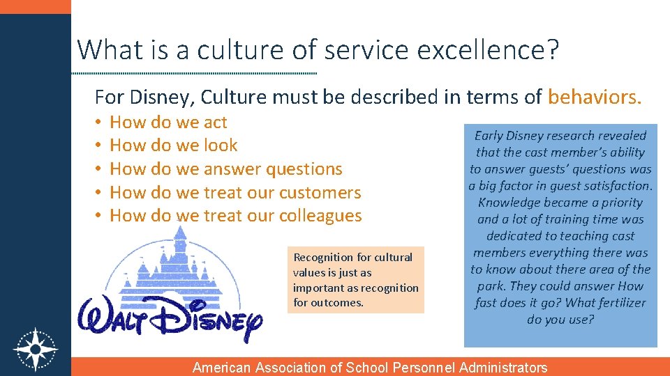 What is a culture of service excellence? For Disney, Culture must be described in