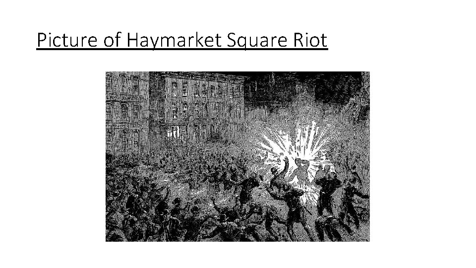 Picture of Haymarket Square Riot 