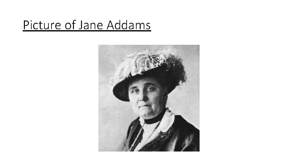 Picture of Jane Addams 