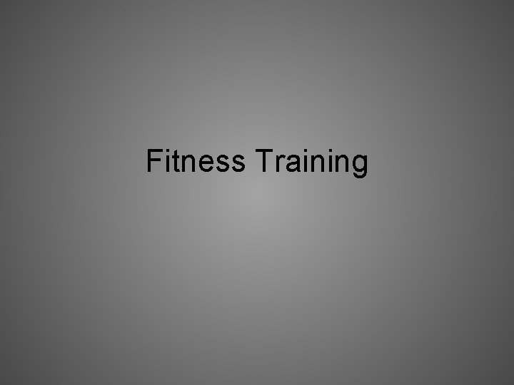 Fitness Training 