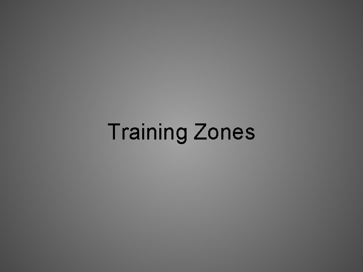 Training Zones 