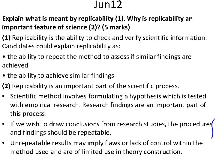 Jun 12 Explain what is meant by replicability (1). Why is replicability an important Jun 12 Explain what is meant by replicability (1). Why is replicability an important