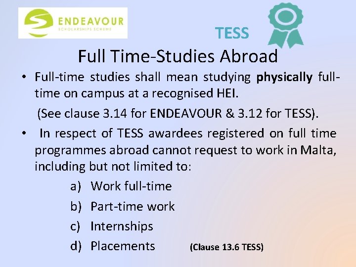 TESS Full Time-Studies Abroad • Full-time studies shall mean studying physically fulltime on campus