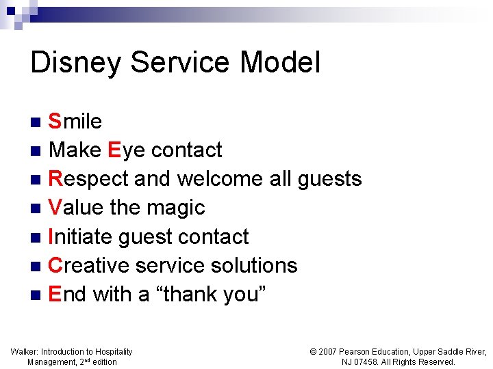 Disney Service Model Smile n Make Eye contact n Respect and welcome all guests