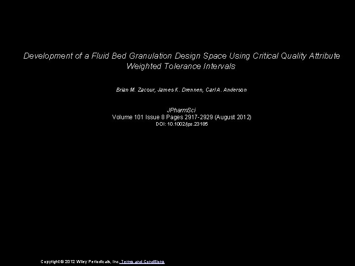 Development of a Fluid Bed Granulation Design Space Using Critical Quality Attribute Weighted Tolerance