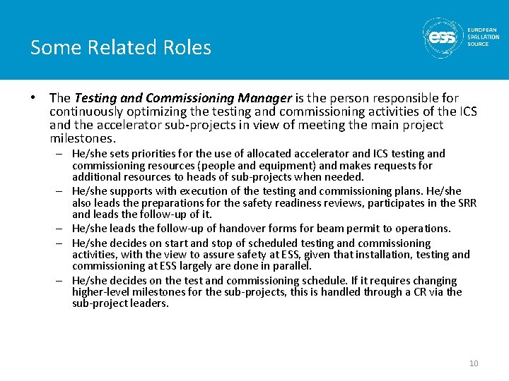 Some Related Roles • The Testing and Commissioning Manager is the person responsible for Some Related Roles • The Testing and Commissioning Manager is the person responsible for