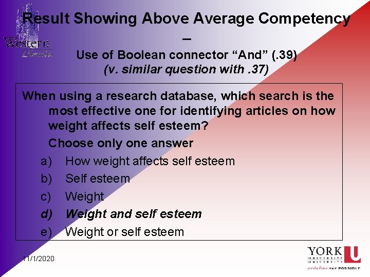 Result Showing Above Average Competency – Use of Boolean connector “And” (. 39) (v.