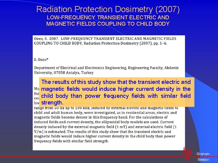 Radiation Protection Dosimetry (2007) LOW-FREQUENCY TRANSIENT ELECTRIC AND MAGNETIC FIELDS COUPLING TO CHILD BODY