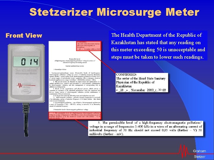 Stetzerizer Microsurge Meter Front View The Health Department of the Republic of Kazakhstan has