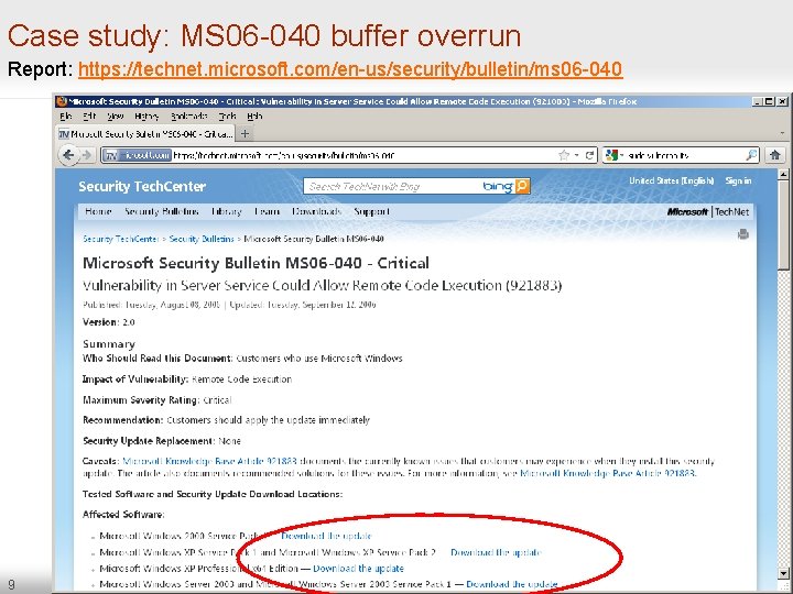 Case study: MS 06 -040 buffer overrun Report: https: //technet. microsoft. com/en-us/security/bulletin/ms 06 -040