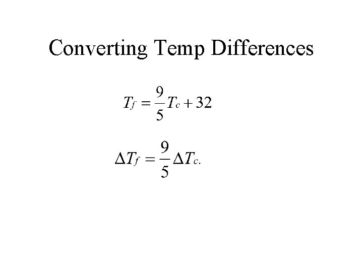 Converting Temp Differences Converting Temp Differences