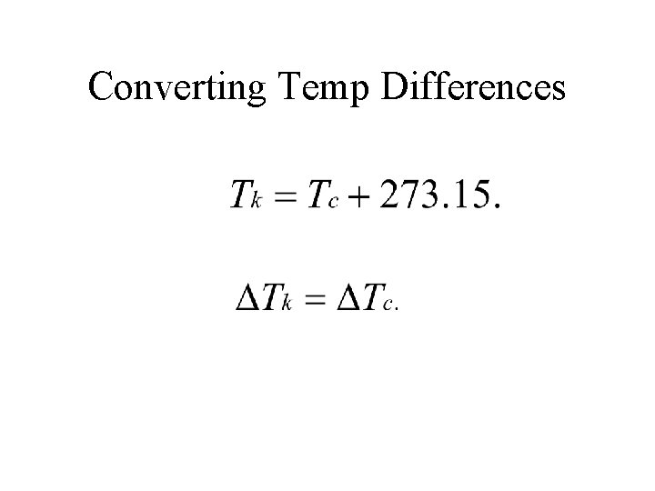 Converting Temp Differences Converting Temp Differences