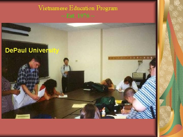 Vietnamese Education Program ~ Est. 1976 ~ De. Paul University 