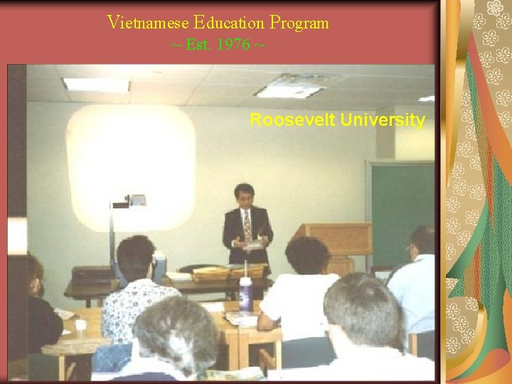 Vietnamese Education Program ~ Est. 1976 ~ Roosevelt University 