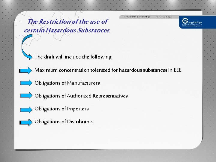 The Restriction of the use of certain Hazardous Substances The draft will include the