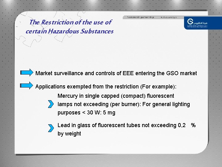 The Restriction of the use of certain Hazardous Substances Market surveillance and controls of