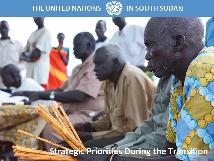 Strategic Priorities During the Transition 
