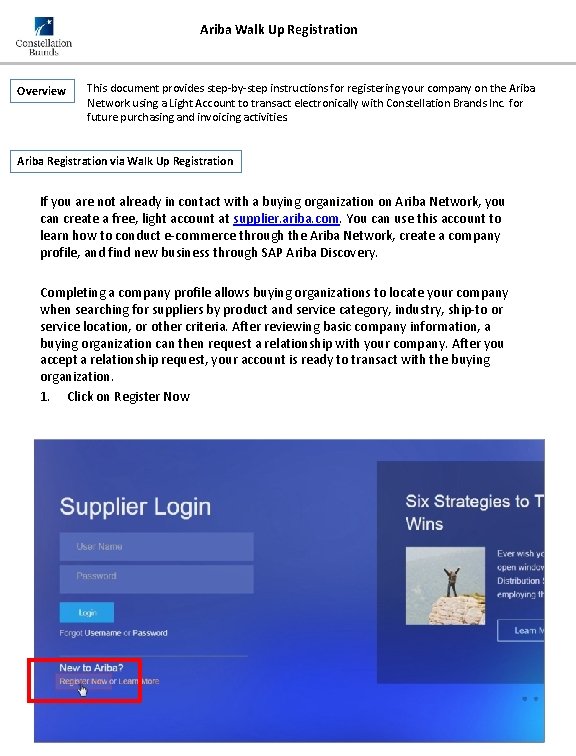 Ariba Walk Up Registration Overview This document provides step-by-step instructions for registering your company