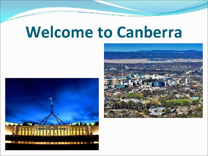 Welcome to Canberra 