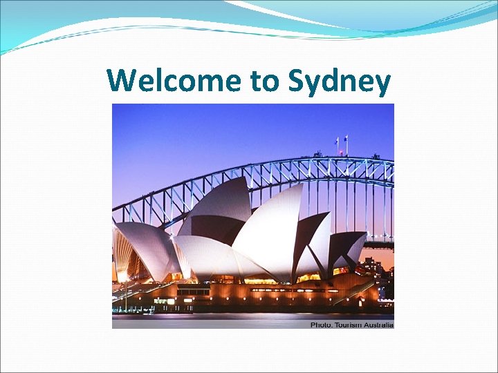 Welcome to Sydney 