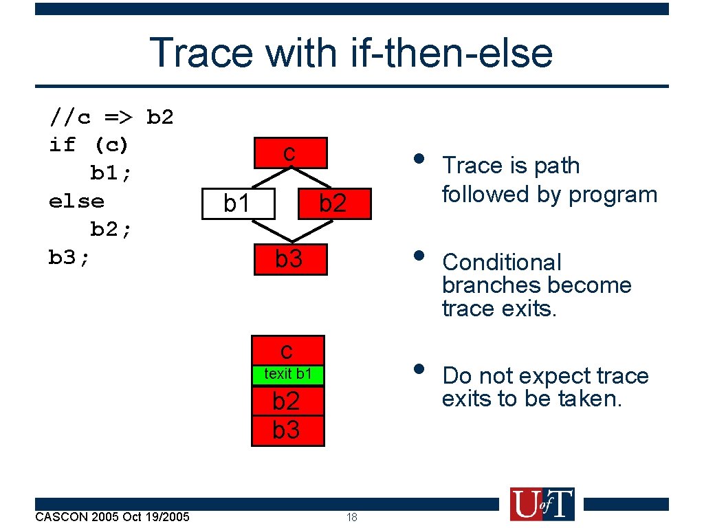 Trace with if-then-else //c => b 2 if (c) b 1; else b 2;