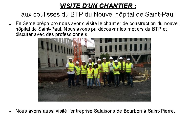 VISITE D'UN CHANTIER : aux coulisses du BTP du Nouvel hôpital de Saint-Paul En
