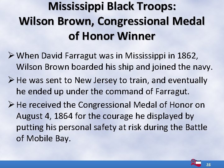 Mississippi Black Troops: Wilson Brown, Congressional Medal of Honor Winner Ø When David Farragut