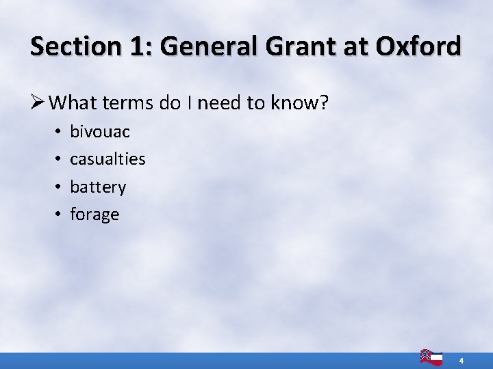 Section 1: General Grant at Oxford Ø What terms do I need to know?