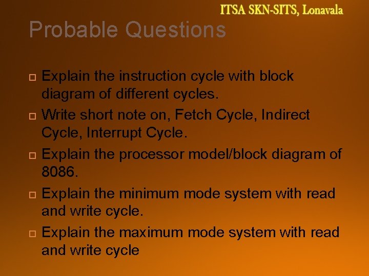 Probable Questions Explain the instruction cycle with block diagram of different cycles. Write short