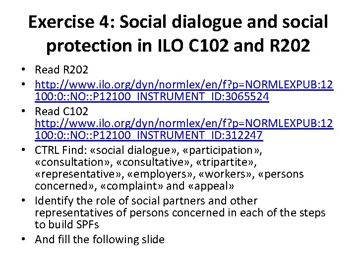 Exercise 4: Social dialogue and social protection in ILO C 102 and R 202