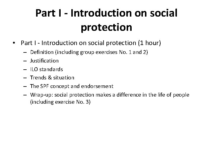 Part I - Introduction on social protection • Part I - Introduction on social