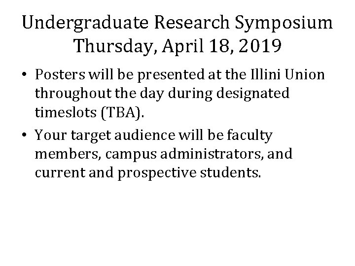 Undergraduate Research Symposium Thursday, April 18, 2019 • Posters will be presented at the