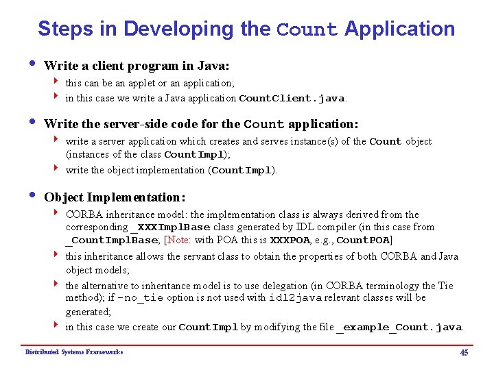 Steps in Developing the Count Application i Write a client program in Java: 4