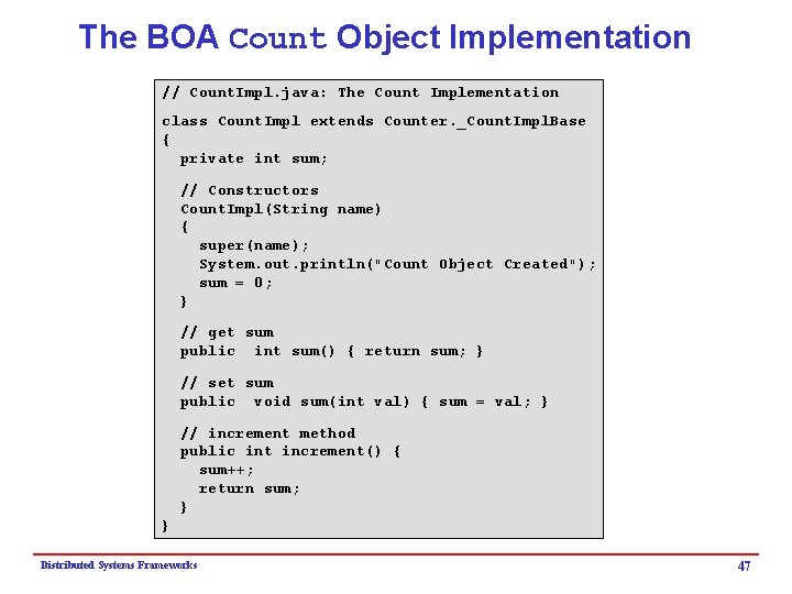 The BOA Count Object Implementation // Count. Impl. java: The Count Implementation class Count.