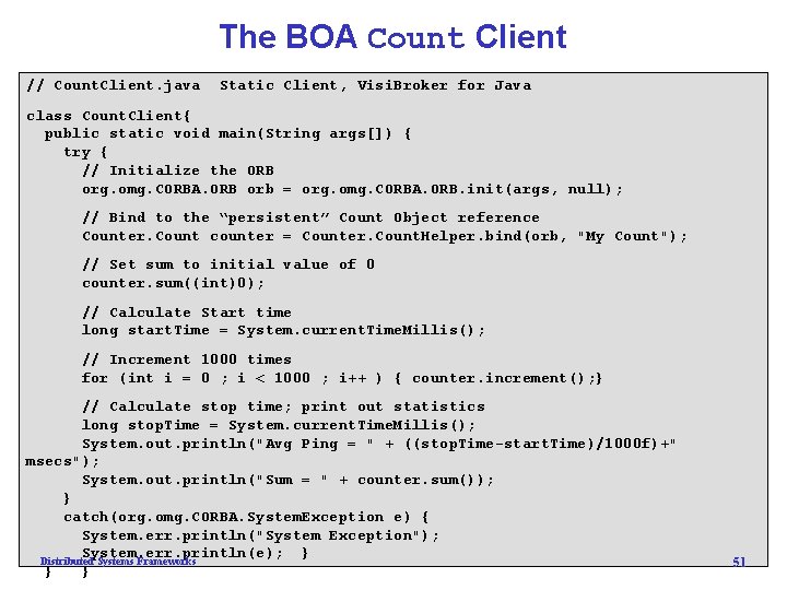 The BOA Count Client // Count. Client. java Static Client, Visi. Broker for Java