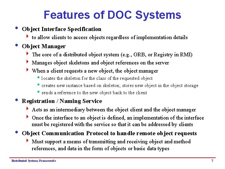 Features of DOC Systems i Object Interface Specification 4 to allow clients to access