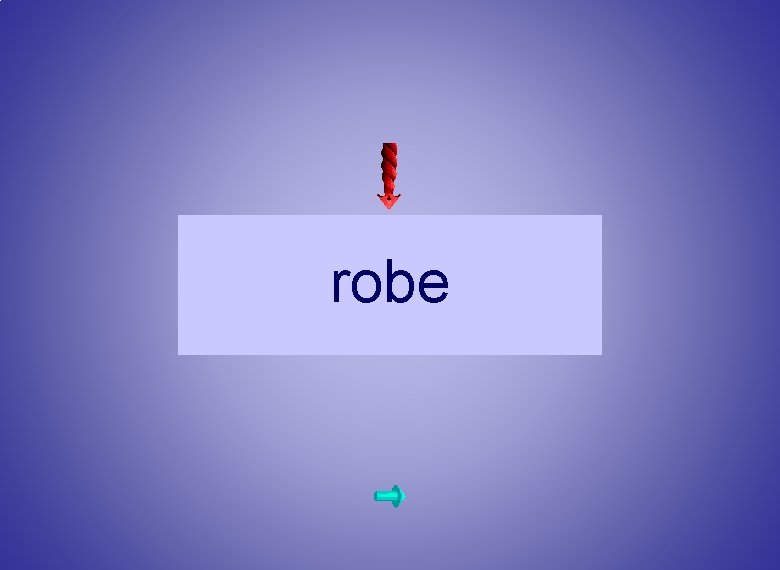 robe 