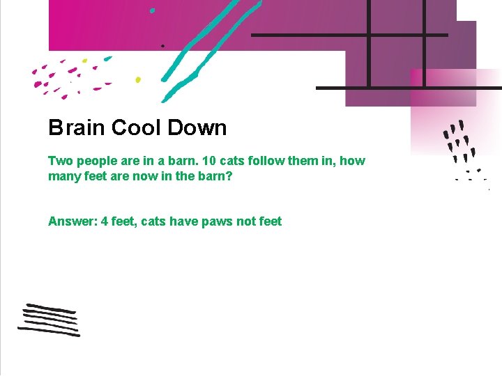 Brain Cool Down Two people are in a barn. 10 cats follow them in,