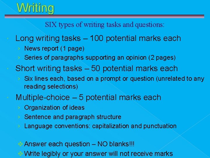 Writing SIX types of writing tasks and questions: Long writing tasks – 100 potential