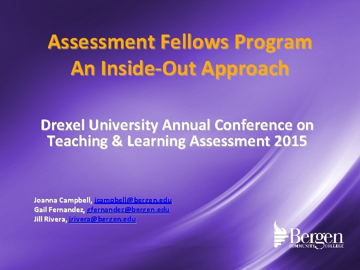 Assessment Fellows Program An Inside-Out Approach Drexel University Annual Conference on Teaching & Learning