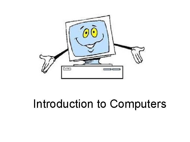 Introduction to Computers 