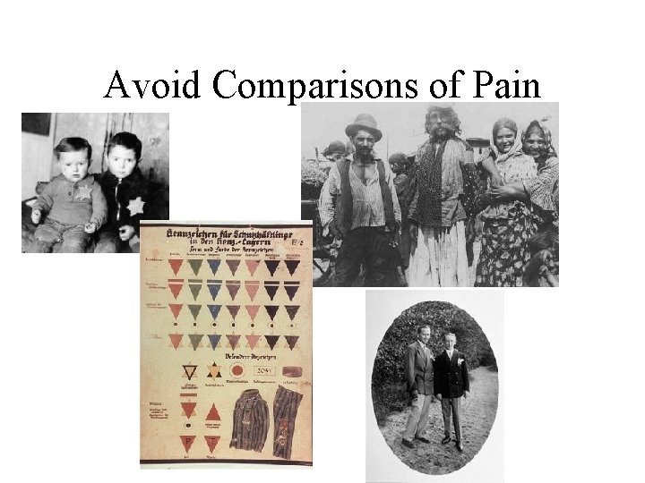 Avoid Comparisons of Pain 