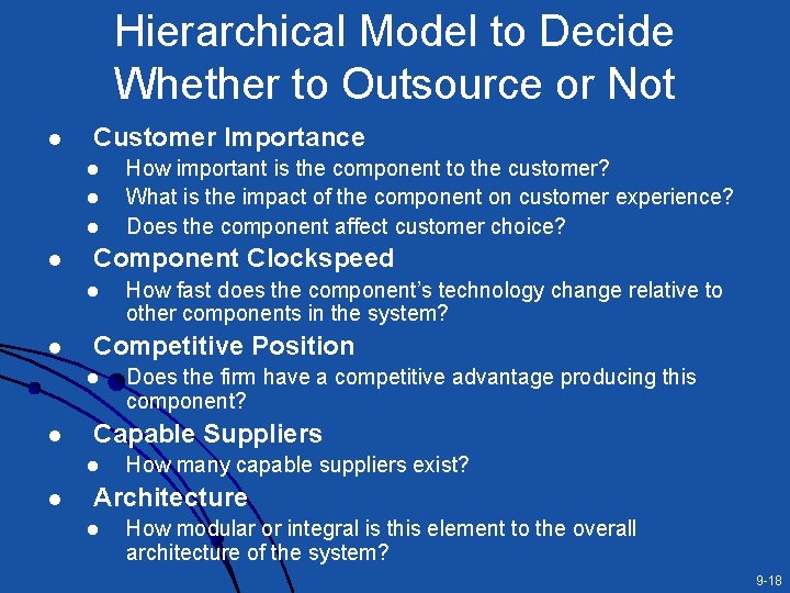 Hierarchical Model to Decide Whether to Outsource or Not l Customer Importance l l Hierarchical Model to Decide Whether to Outsource or Not l Customer Importance l l