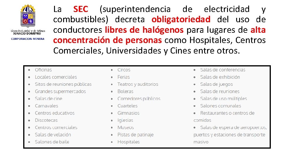 La SEC (superintendencia de electricidad y combustibles) decreta obligatoriedad del uso de conductores libres