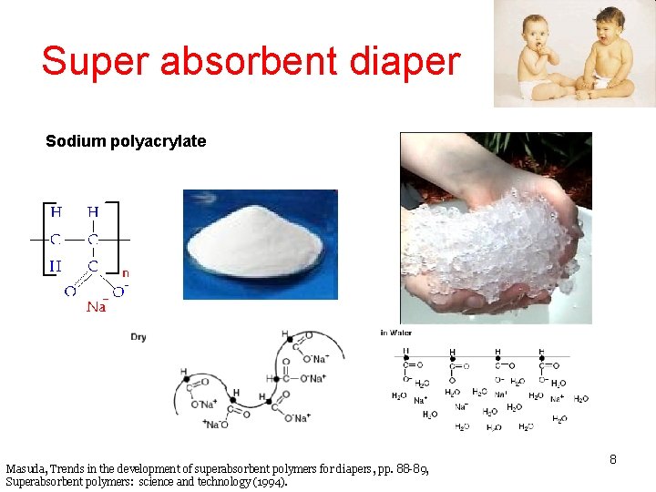 Super absorbent diaper Sodium polyacrylate Masuda, Trends in the development of superabsorbent polymers for