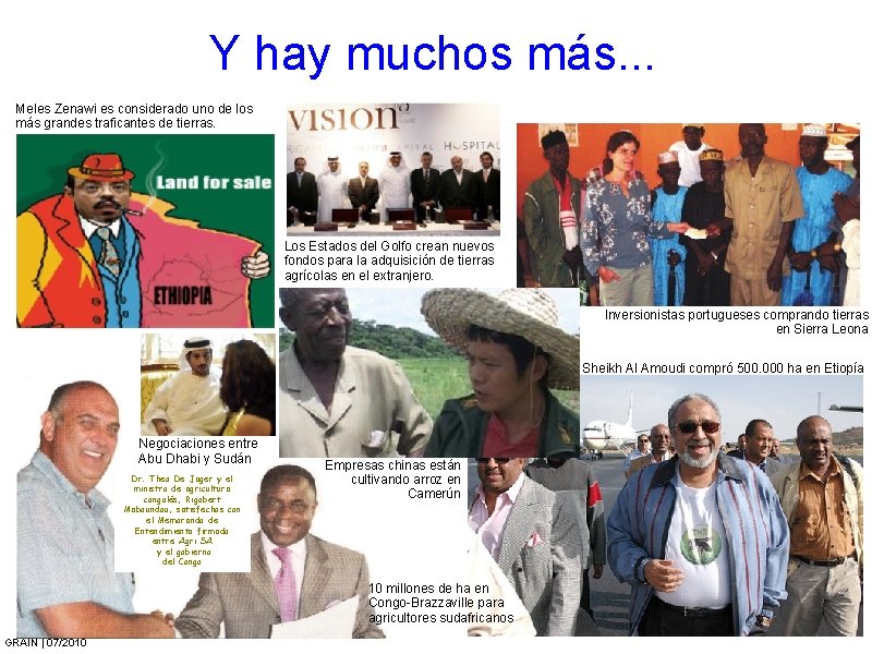 Y hay muchos más. . . Meles Zenawi es considerado uno de los más