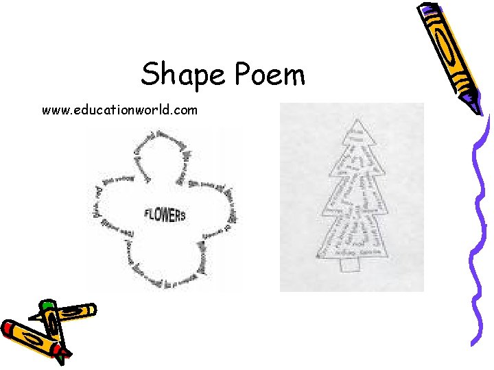 Shape Poem www. educationworld. com Shape Poem www. educationworld. com