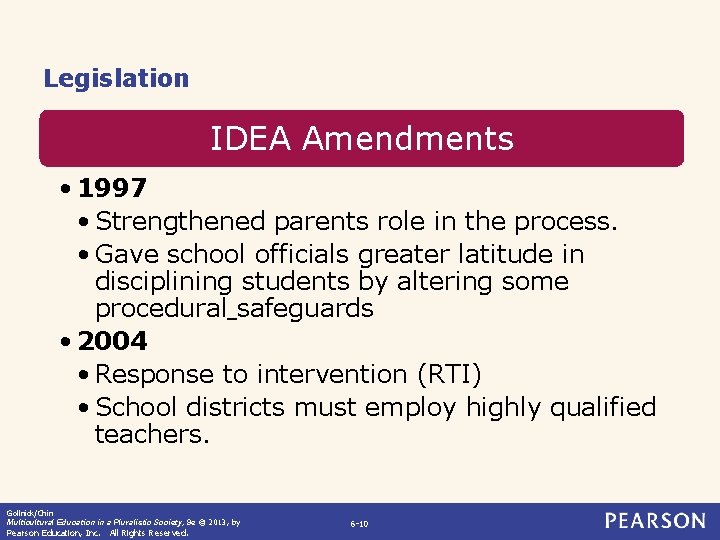 Legislation IDEA Amendments • 1997 • Strengthened parents role in the process. • Gave