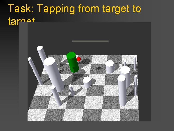 Task: Tapping from target to target 