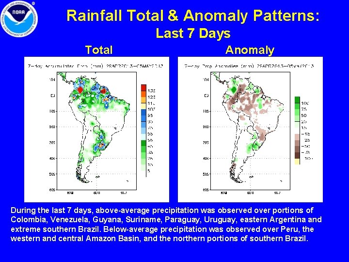 Rainfall Total & Anomaly Patterns: Last 7 Days Total Anomaly During the last 7